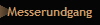 Messerundgang